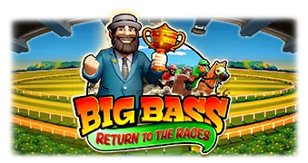 Big Bass Return to the Races Pragmatic Play แตกดี เล่นสล็อต PGSLOT ได้ยังไง