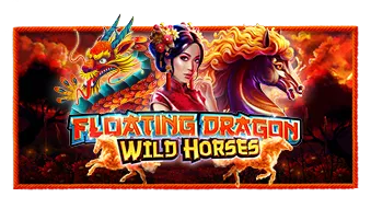 Floating Dragon Wild Horses Pragmatic Play แตกดี เล่นสล็อต PGSLOT ได้ยังไง
