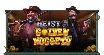 Heist for the Golden Nuggets Pragmatic Play แตกดี เล่นสล็อต PGSLOT ได้ยังไง