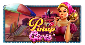 Pinup Girls Pragmatic Play แตกดี เล่นสล็อต PGSLOT ได้ยังไง