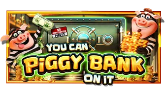 You Can Piggy Bank on It Pragmatic Play แตกดี เล่นสล็อต PGSLOT ได้ยังไง