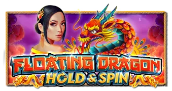Floating Dragon Hold and Spin Pragmatic Play เว็บตรง PGSLOT เครดิตฟรี